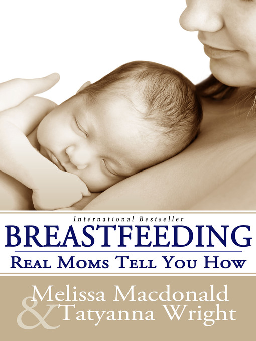 Title details for Breastfeeding by Melissa Macdonald - Available